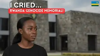 I Nearly Cried! Visiting Rwanda&rsquo;s 🇷🇼 Genocide Memorial as a Nigerian 🇳🇬 