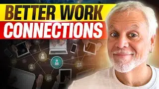 3 Tips to Build Better Work Relationships | Better Work Connections