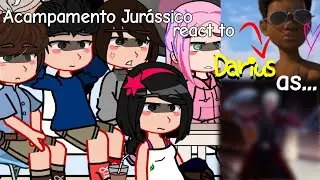 Acampamento Jurássico react to Darius as Archer(PT/BR🇧🇷)