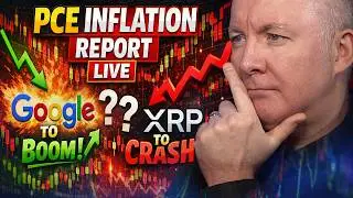 PCE Inflation Report LIVE: Crash or Boom? Google & Crypto on Edge | Martyn Lucas Investor.