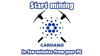 Tutorial - Start Mining Cardano Ada on your PC Super Easy Step by Step Ada Crypto