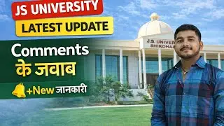 JS University Students Update | Teacher से मिली New Information comments reply + fresh info