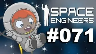 Space Engineers :: Многопользовательская игра &mdash; Эпизод №71 &laquo;Бегущая Робинзонка&raquo;