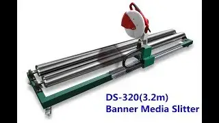 Quickly Cutting Machine for Roll Materials Slitting DS-32O Banner Slitter