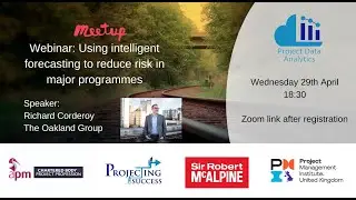 Using intelligent forecasting to reduce risk in major programmes