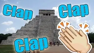 Chichen Itza Clapping Echo | Quetzal Bird