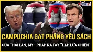 Nóng hòa đàm: Campuchia gạt phăng yêu sách sống còn từ Thái Lan, Pháp-Mỹ ra tay khẩn “dập lửa chiến”