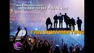 JIMIN oneshot when your boyfriend shocked to see you at the fansign meeting