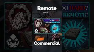The 'Remote' Artifact Made A Commercial For Me in White Knuckle??