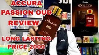 accura passion oud perfume review | total perfumes long lasting price 2000
