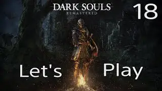 Dark Souls  - Let's Play Part 18 // Gwynevere / Havel's Ring / Hydra //