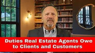 The Essential Responsibilities Of Real Estate Agents: What You Need To Know!