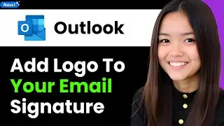 How to Add a Logo to Your Email Signature on Outlook 2026 (Step By Step)
