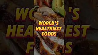 World's Healthiest Foods