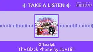 Offscript - The Black Phone by Joe Hill