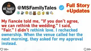 My fianc&eacute;e told me, &ldquo;If you don&rsquo;t agree, we can rethink the wedding.&rdquo; I said, &ldquo;Fair.&rdquo; I didn&rsquo;t 