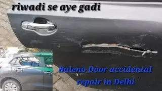 Best car painting workshop in Delhi/ Baleno door dent paint