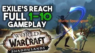 FULL Exile's Reach Starting Zone Gameplay - Shadowlands Alpha