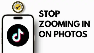 How to Stop Tiktok Zooming in on Photos