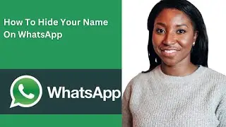 How To Hide Your Name On WhatsApp