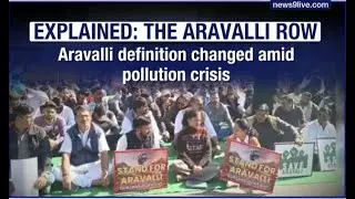 LIVE: Aravalli Hills Row Erupts In Rajasthan Over Mining And Environmental Fears | News9