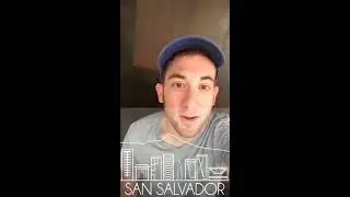 48 Hours in El Salvador