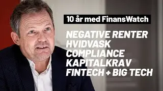 10 &aring;r med FinansWatch: Finanssektoren ser tilbage p&aring; et skels&aelig;ttende &aring;rti