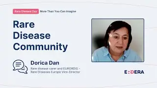 Rare Disease Community | Dorica Dan