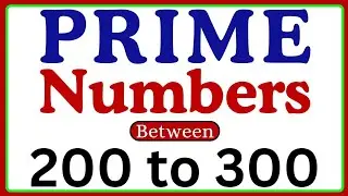 Prime Numbers 200 to 300/Prime Numbers Between 200 and 300/200 to 300 prime Numbers #primenumber
