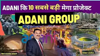 Adani upcoming mega projects in 2024 || Adani group big investment @the_pop_up