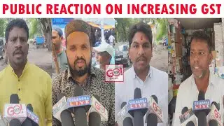 PUBLIC REACTION ON INCREASING OF GST