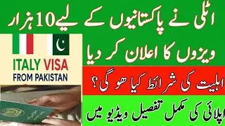 Pakistan Italy Job Quota 2025 | 10500 Jobs for Pakistanis | Italy Work Visa Complete Details Urdu