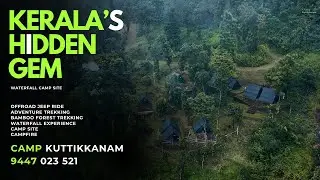 Camp Kuttikkanam | Kerala's Best Waterfall Camping Site and Trekking Spot | Unexplored Destinations