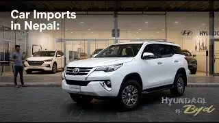 Exploring Car Imports in Nepal 🚗 | Hyundai & BYD Dealership Tour with Toyota Fortuner