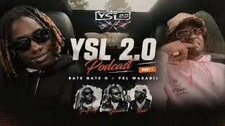 “YSL 2.0 PODCAST part1 #LOYALTY #BADBIDNISS  “ #Batenateh #YslWasabii