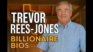 Billionaire Bio: From Texas Oil Fields to Billionaire Status: The Story of Trevor Rees-Jones
