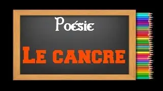 Po&eacute;sie 🚶 Le cancre de Jacques Pr&eacute;vert 🚶