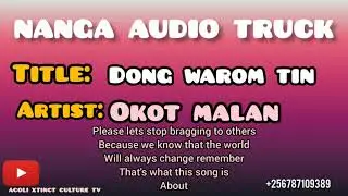 DONG WAROM TIN BY OKOT MALAN