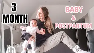 3 MONTH UPDATE | MY BABY & POSTPARTUM BODY 👶🏼