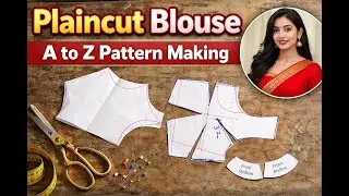Plain Cut Blouse A to Z Pattern Making | 4 Dart Front Blouse Step by Step Tutorial | 8240277308