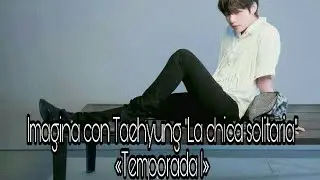 Imagina con Taehyung Cap 1 