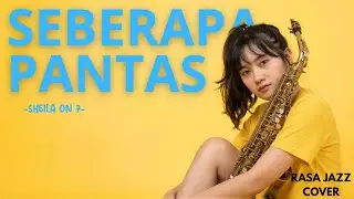 Seberapa Pantas - Sheila On 7 | Smooth Jazz Cover by Rasa Jazz
