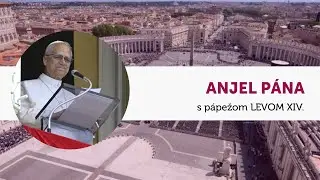 PRIAMY PRENOS MODLITBY ANJEL PÁNA S PÁPEŽOM LEVOM XIV. – Nedeľa 28. 12. 2025