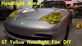 Желтая тонировочная пленка GT для фар своими руками &mdash; Porsche 996 911 &mdash; Защитная пленка для фар