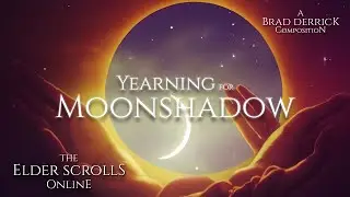 Brad Derrick (ESO) &mdash; &ldquo;Yearning for Moonshadow&rdquo; [Extended + Moderate &ldquo;Thunder&rdquo; Ambience] (100 Min.)