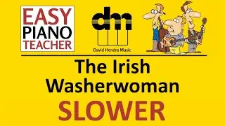 The Irish Washerwoman SLOW piano tutorial: EASY keyboard song (traditional) & note names #EPT 🎹