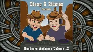 Hardcore Anthems Vol 12 ( Dj Rikston Mix ) Free Download