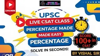 LIVE🔴 UPSC CSAT|Percentage Masterclass|Score 100+ in CSAT Easily! #skvias  #upsc