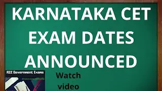 KARNATAKA CET 2020 EXAM DATES ANNOUNCED|KARNATAKA COMMON ENTRANCE TEST 2020 EXAM DATES ANNOUNCED|