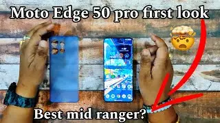 MOTO EDGE 50 PRO HANDS-ON || BEST MID-RANGER IN THE SEGMENT ?? WITH CAMERA SAMPLE #motoedge50pro